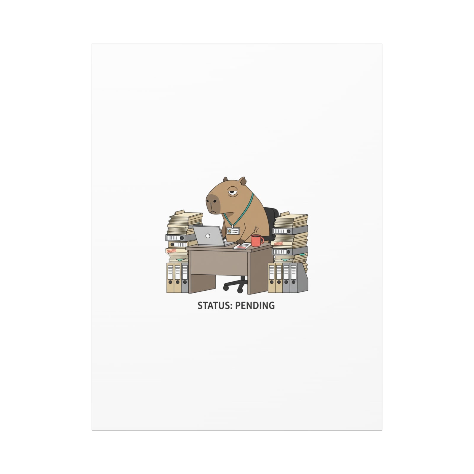 Status: Pending office capybara illustration Canvas | Unhinged Animal Bureaucracy, adulting animal art