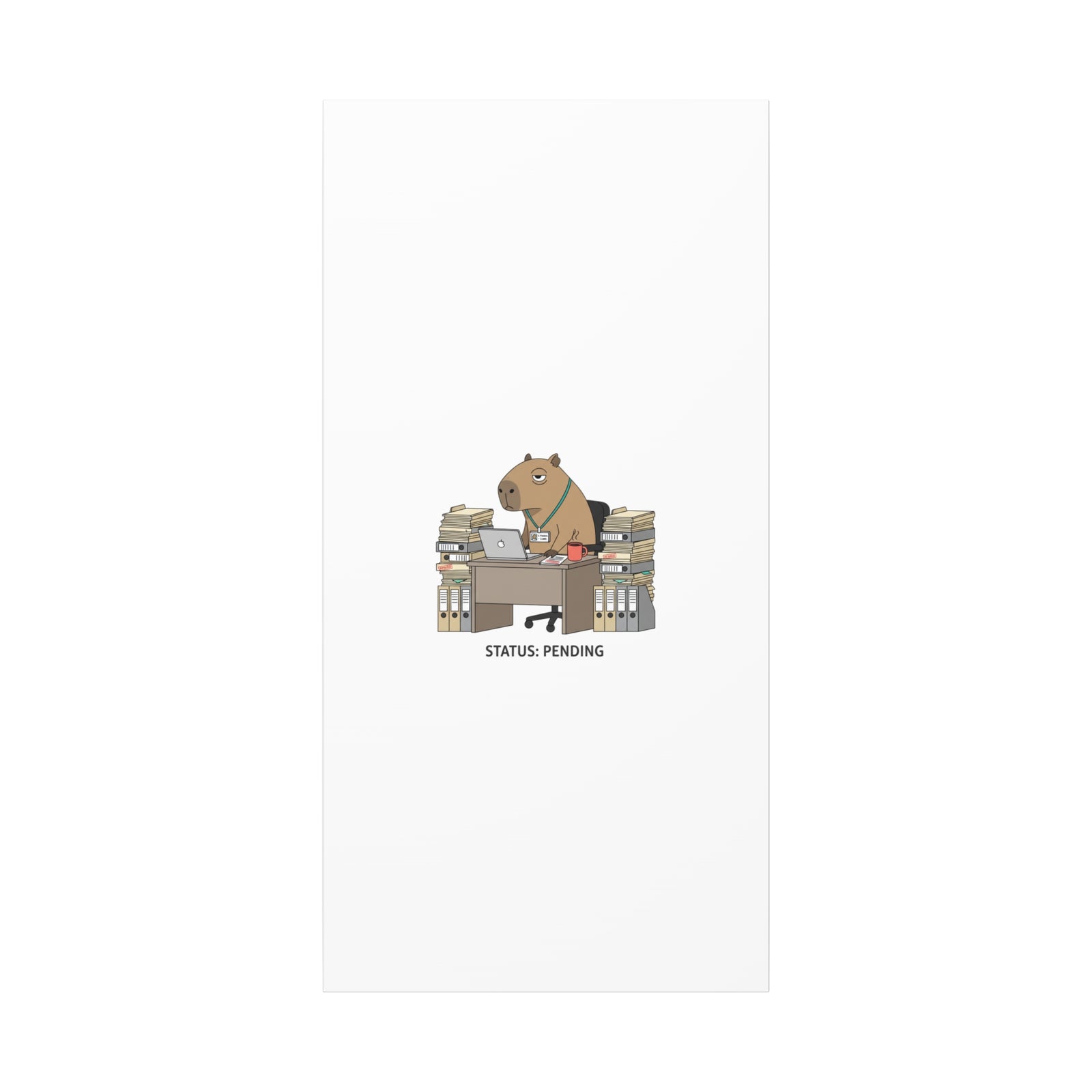 Status: Pending office capybara illustration Canvas | Unhinged Animal Bureaucracy, adulting animal art