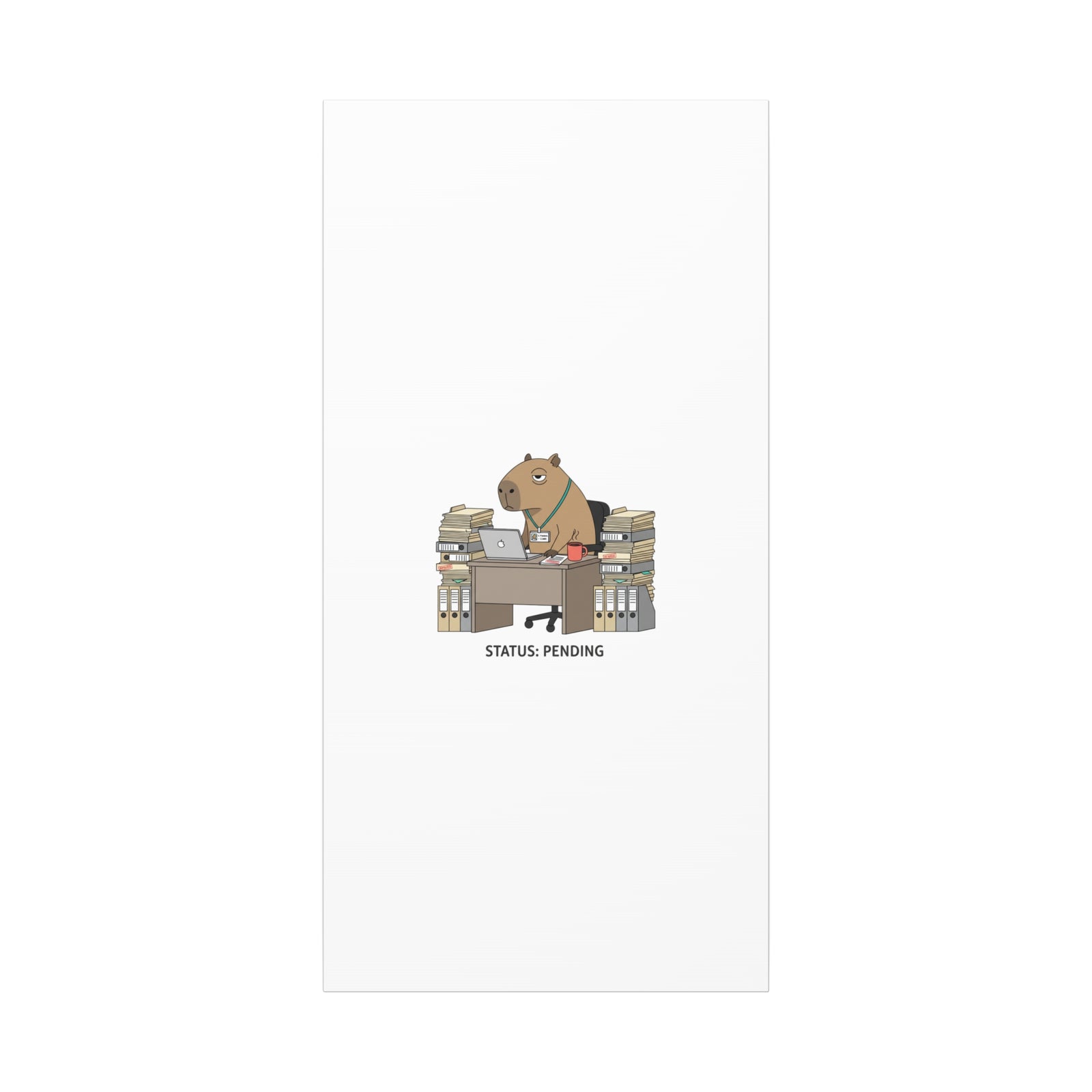 Status: Pending office capybara illustration Canvas | Unhinged Animal Bureaucracy, adulting animal art