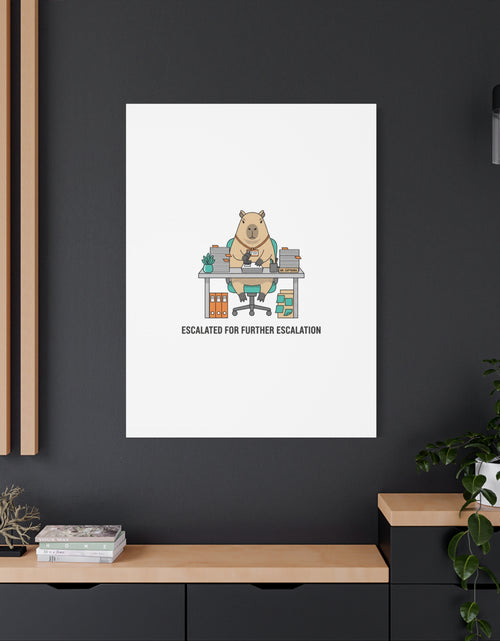 Load image into Gallery viewer, Escalated for Further Escalation Canvas | Unhinged Animal Bureaucracy, Office Animal Illustration
