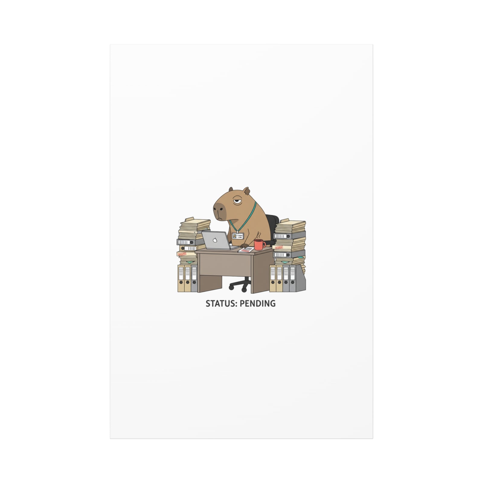 Status: Pending office capybara illustration Canvas | Unhinged Animal Bureaucracy, adulting animal art