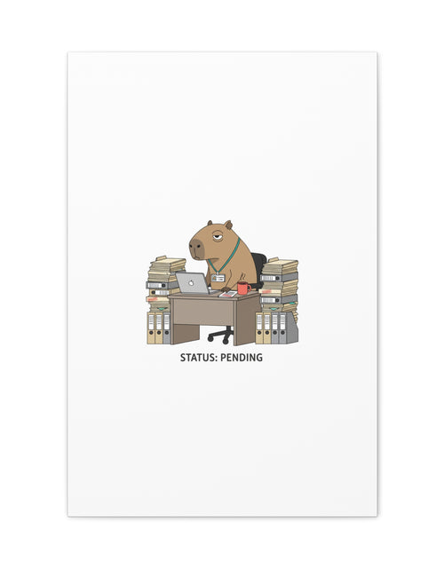 Load image into Gallery viewer, Status: Pending office capybara illustration Canvas | Unhinged Animal Bureaucracy, adulting animal art
