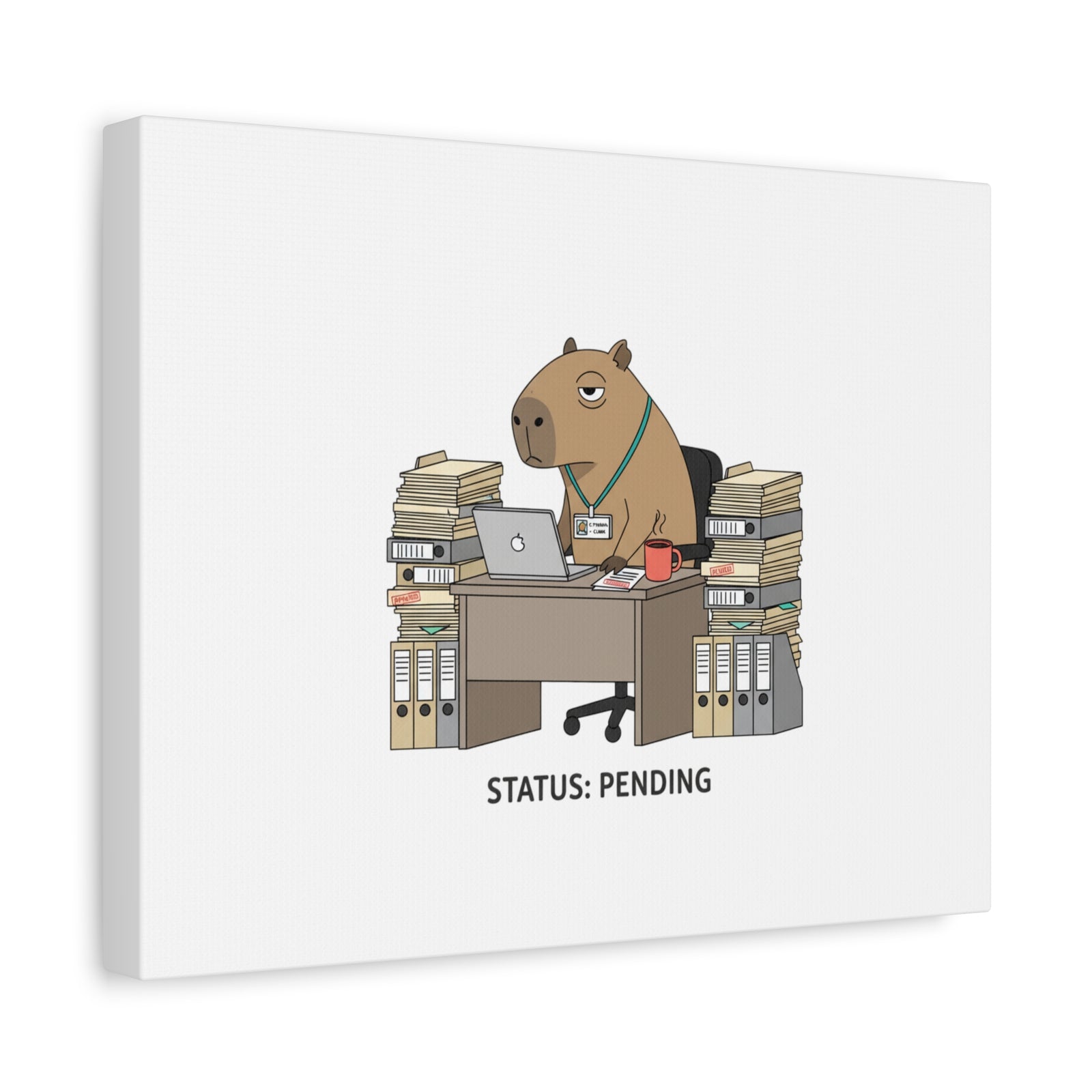 Status: Pending office capybara illustration Canvas | Unhinged Animal Bureaucracy, adulting animal art