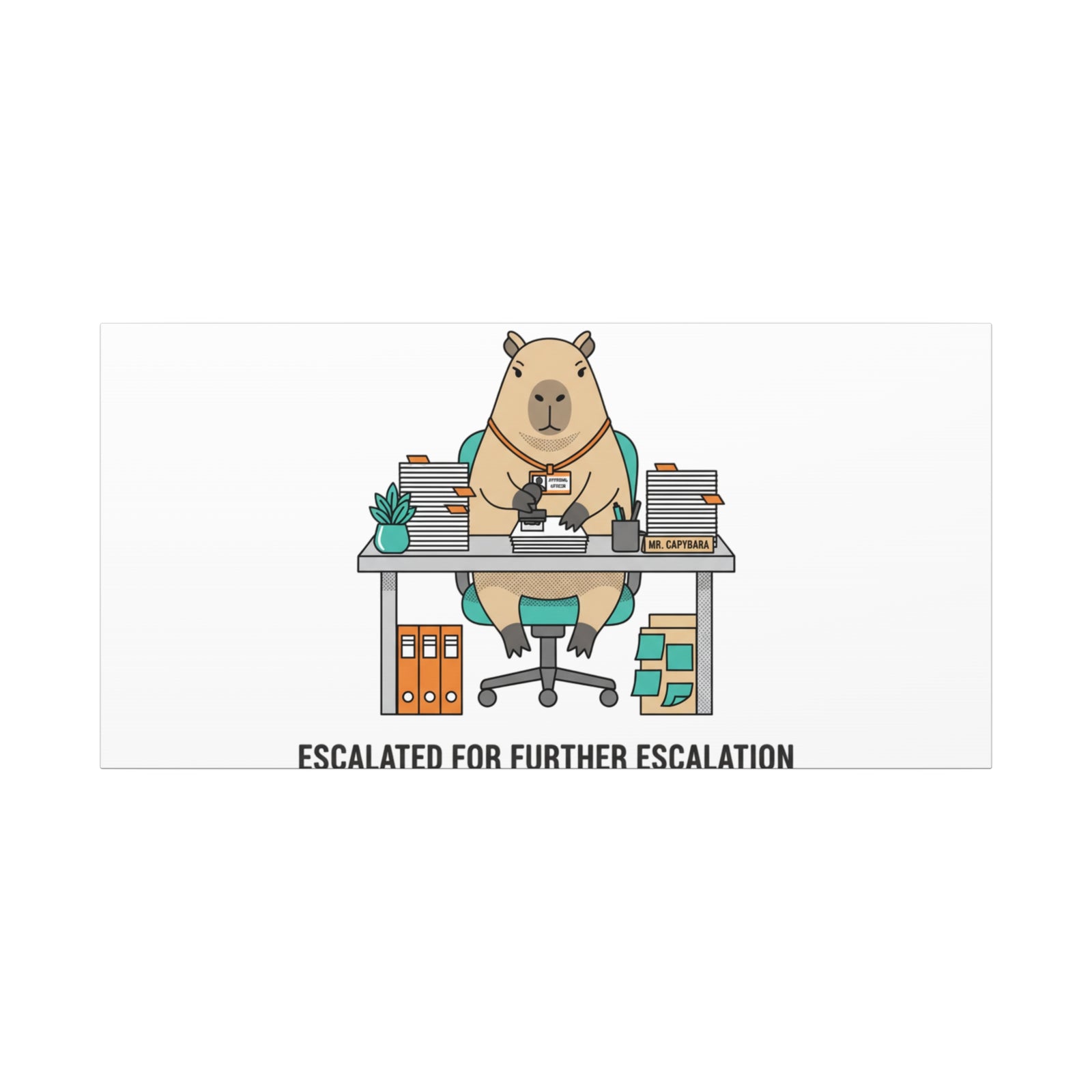 Escalated for Further Escalation Canvas | Unhinged Animal Bureaucracy, Office Animal Illustration