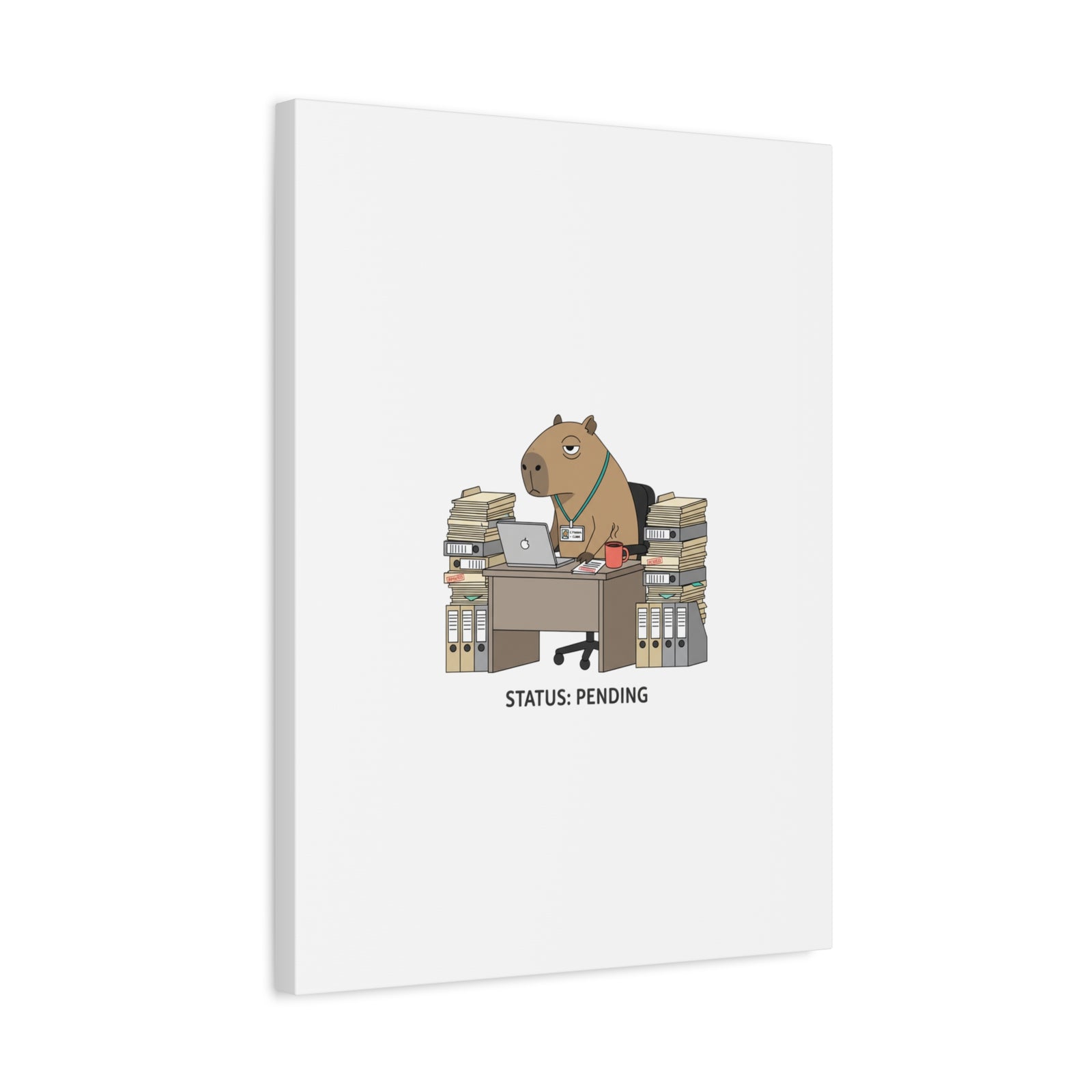 Status: Pending office capybara illustration Canvas | Unhinged Animal Bureaucracy, adulting animal art