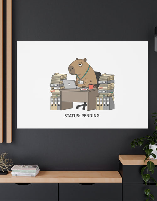 Load image into Gallery viewer, Status: Pending office capybara illustration Canvas | Unhinged Animal Bureaucracy, adulting animal art
