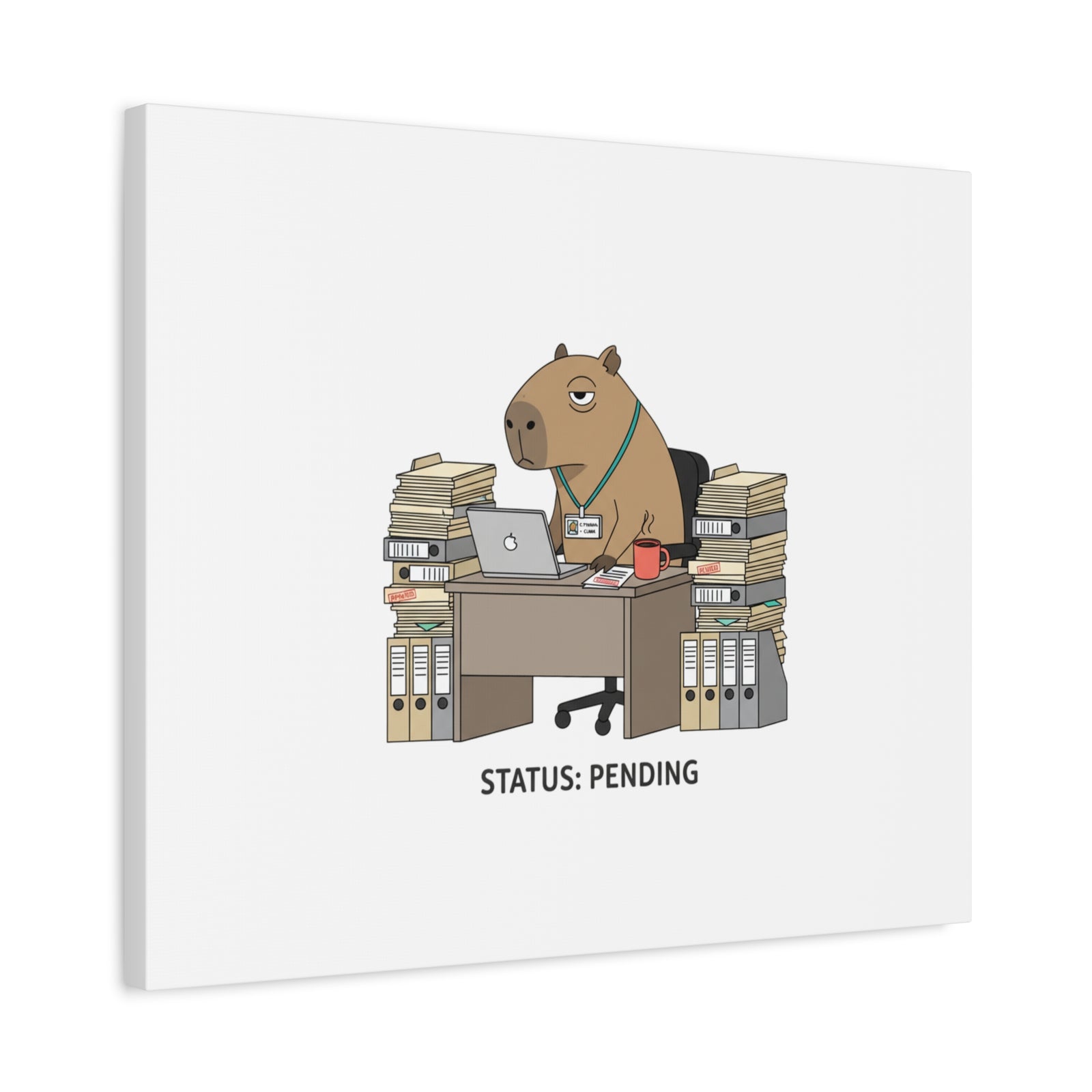 Status: Pending office capybara illustration Canvas | Unhinged Animal Bureaucracy, adulting animal art