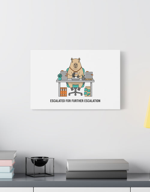 Load image into Gallery viewer, Escalated for Further Escalation Canvas | Unhinged Animal Bureaucracy, Office Animal Illustration
