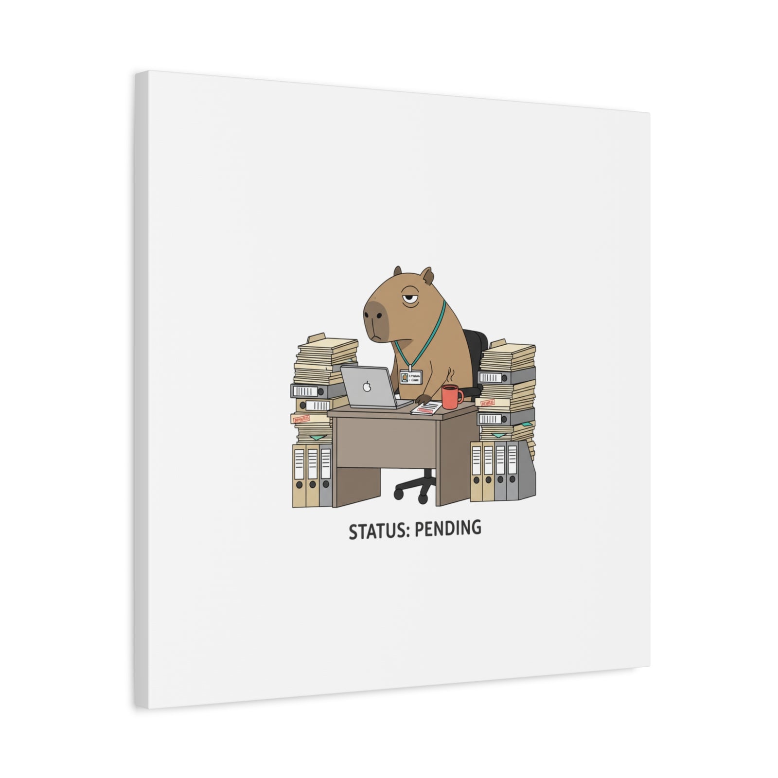Status: Pending office capybara illustration Canvas | Unhinged Animal Bureaucracy, adulting animal art
