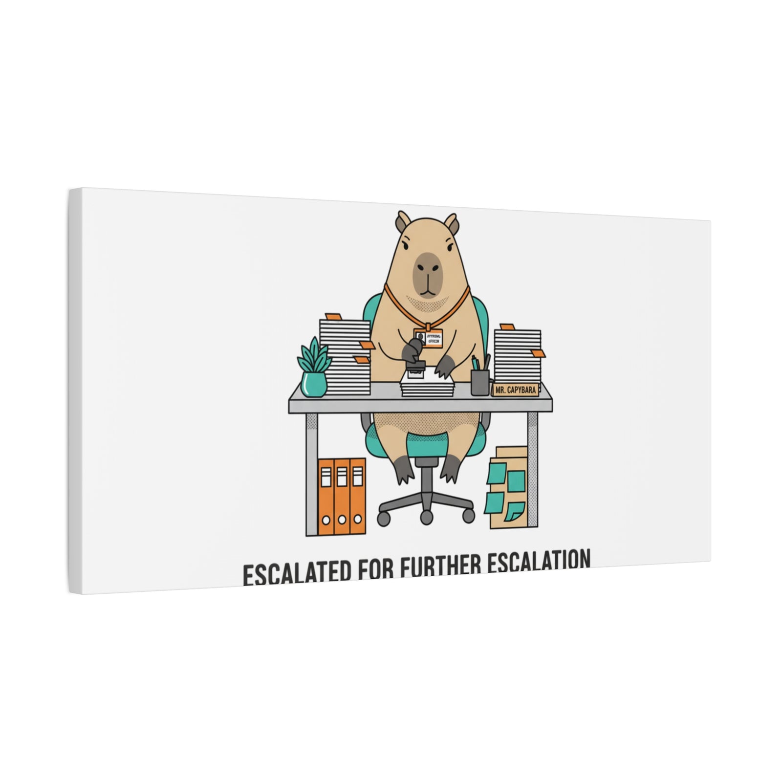 Escalated for Further Escalation Canvas | Unhinged Animal Bureaucracy, Office Animal Illustration