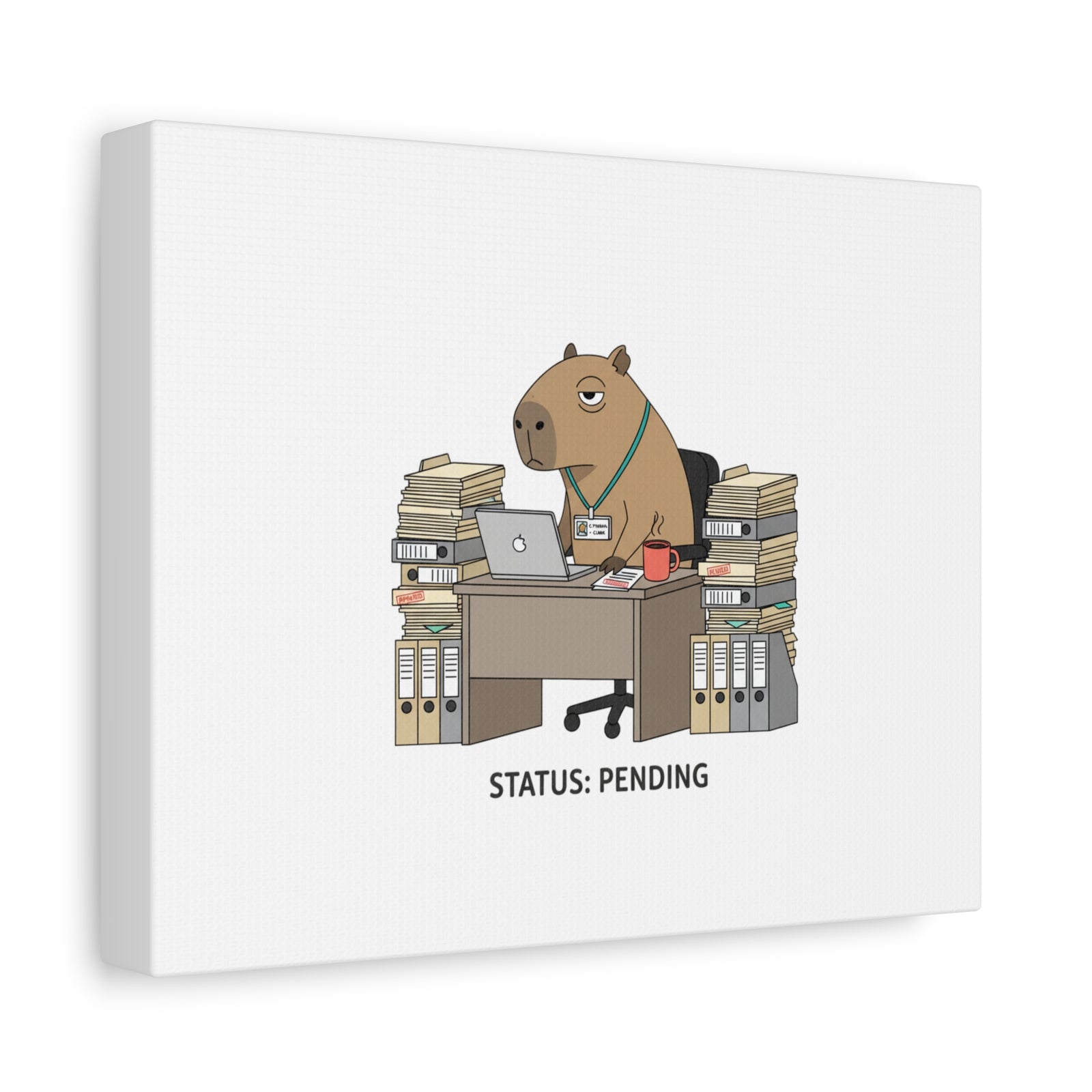 Status: Pending office capybara illustration Canvas | Unhinged Animal Bureaucracy, adulting animal art
