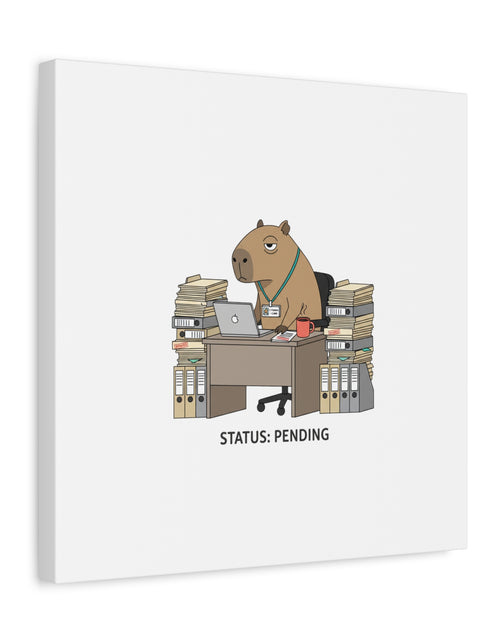 Load image into Gallery viewer, Status: Pending office capybara illustration Canvas | Unhinged Animal Bureaucracy, adulting animal art
