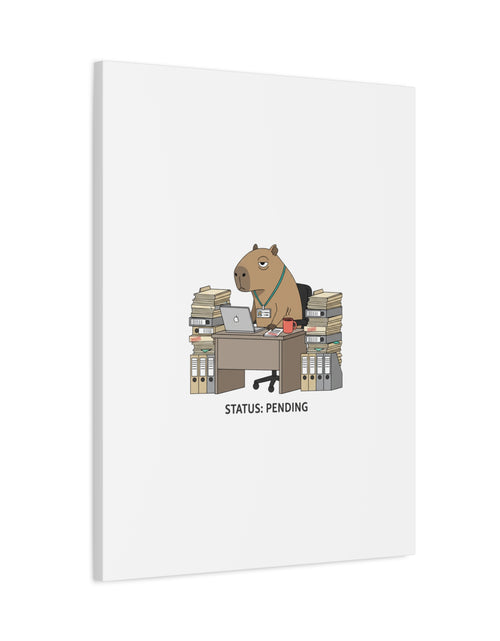 Load image into Gallery viewer, Status: Pending office capybara illustration Canvas | Unhinged Animal Bureaucracy, adulting animal art
