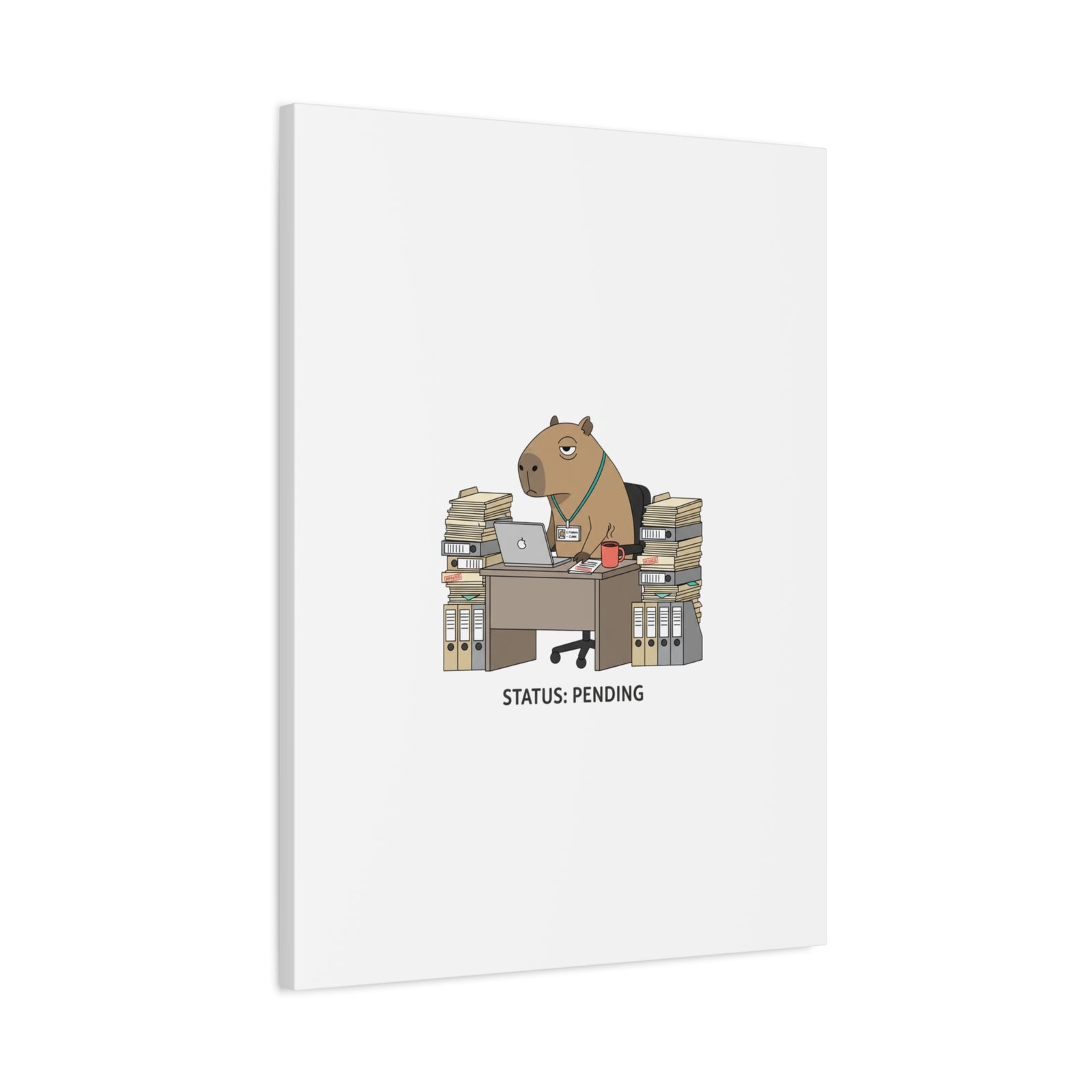 Status: Pending office capybara illustration Canvas | Unhinged Animal Bureaucracy, adulting animal art