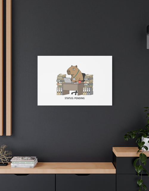 Load image into Gallery viewer, Status: Pending office capybara illustration Canvas | Unhinged Animal Bureaucracy, adulting animal art
