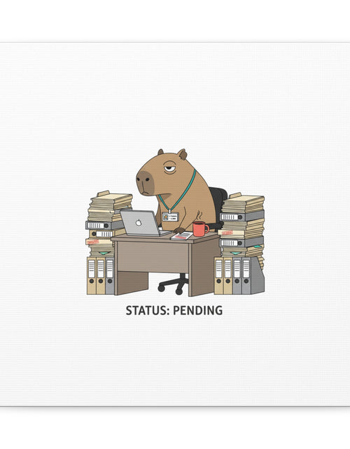 Load image into Gallery viewer, Status: Pending office capybara illustration Canvas | Unhinged Animal Bureaucracy, adulting animal art
