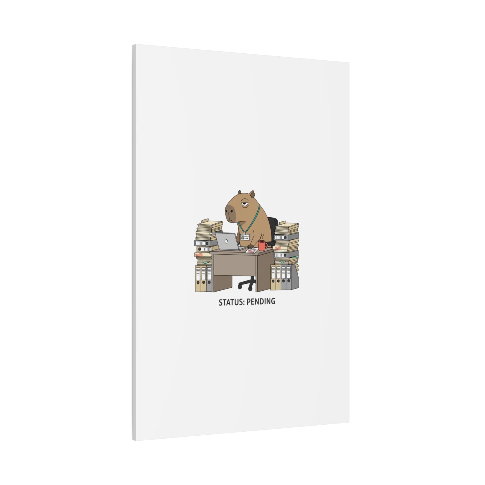 Status: Pending office capybara illustration Canvas | Unhinged Animal Bureaucracy, adulting animal art