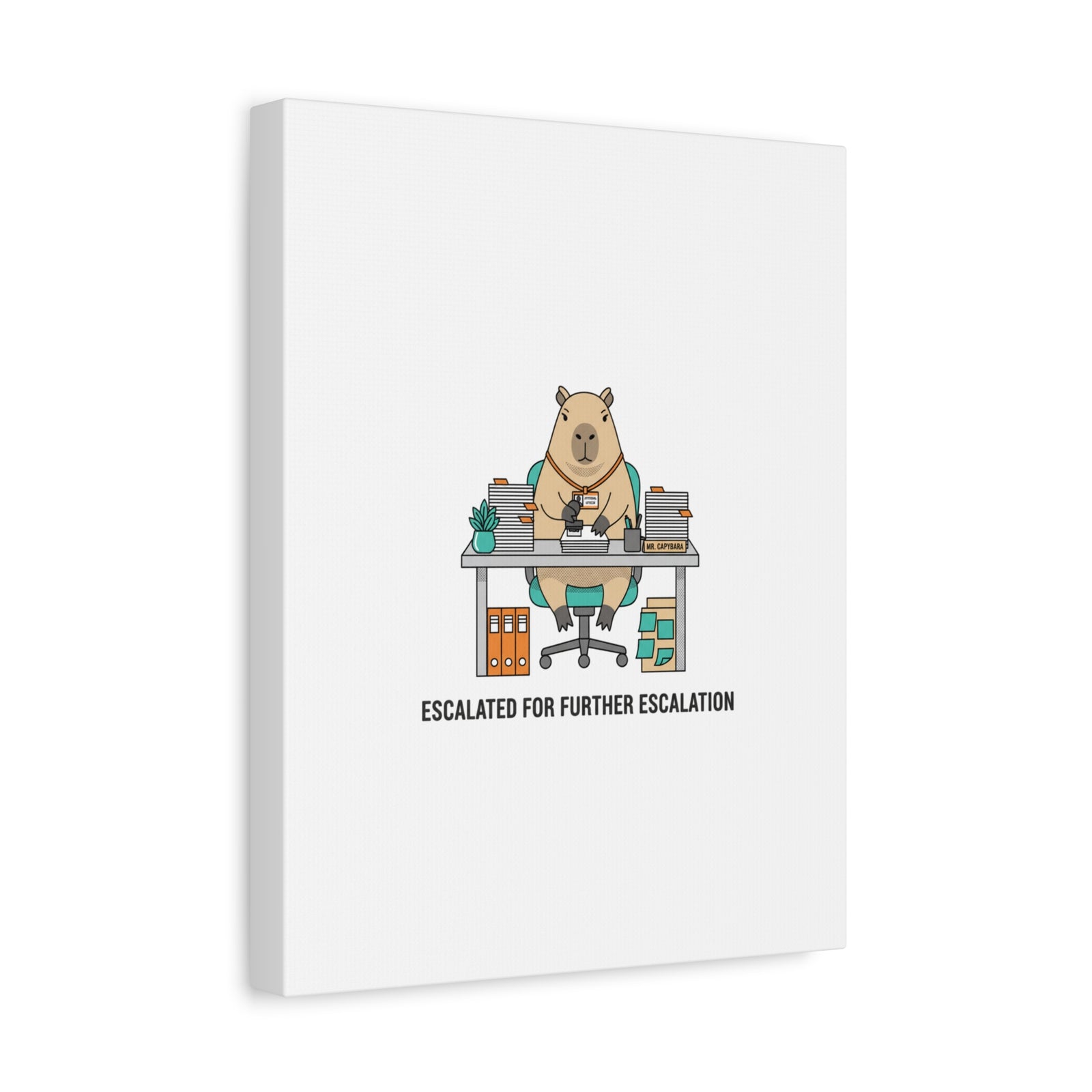 Escalated for Further Escalation Canvas | Unhinged Animal Bureaucracy, Office Animal Illustration