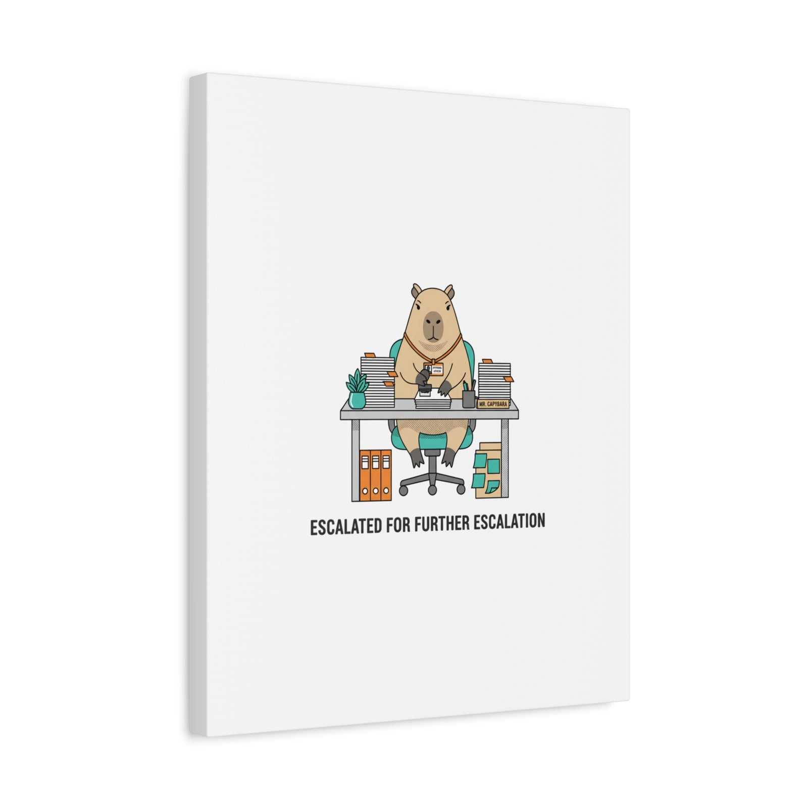 Escalated for Further Escalation Canvas | Unhinged Animal Bureaucracy, Office Animal Illustration