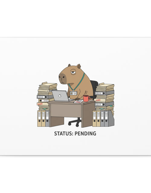 Load image into Gallery viewer, Status: Pending office capybara illustration Canvas | Unhinged Animal Bureaucracy, adulting animal art
