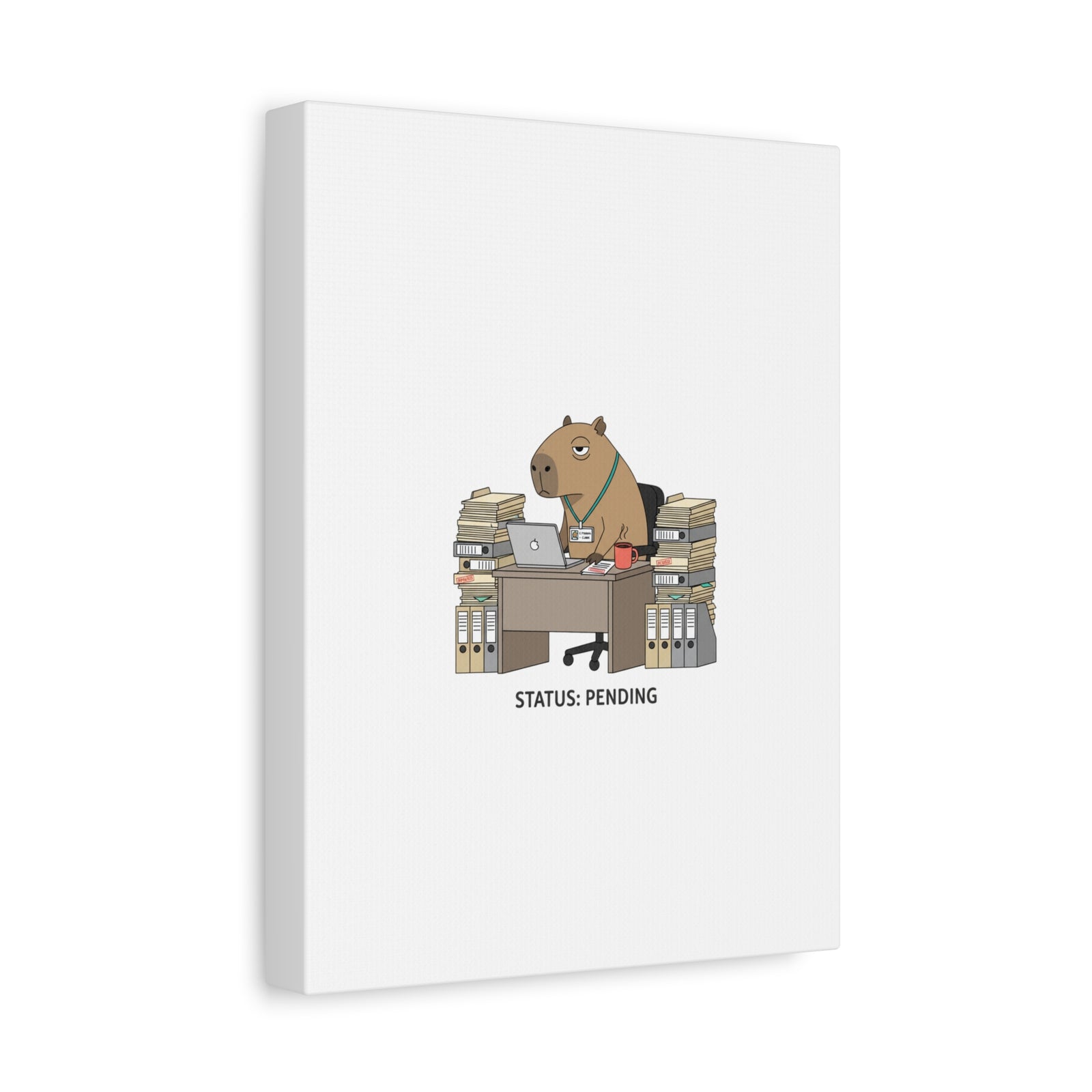 Status: Pending office capybara illustration Canvas | Unhinged Animal Bureaucracy, adulting animal art