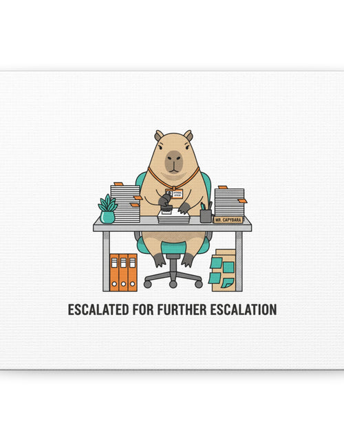 Load image into Gallery viewer, Escalated for Further Escalation Canvas | Unhinged Animal Bureaucracy, Office Animal Illustration
