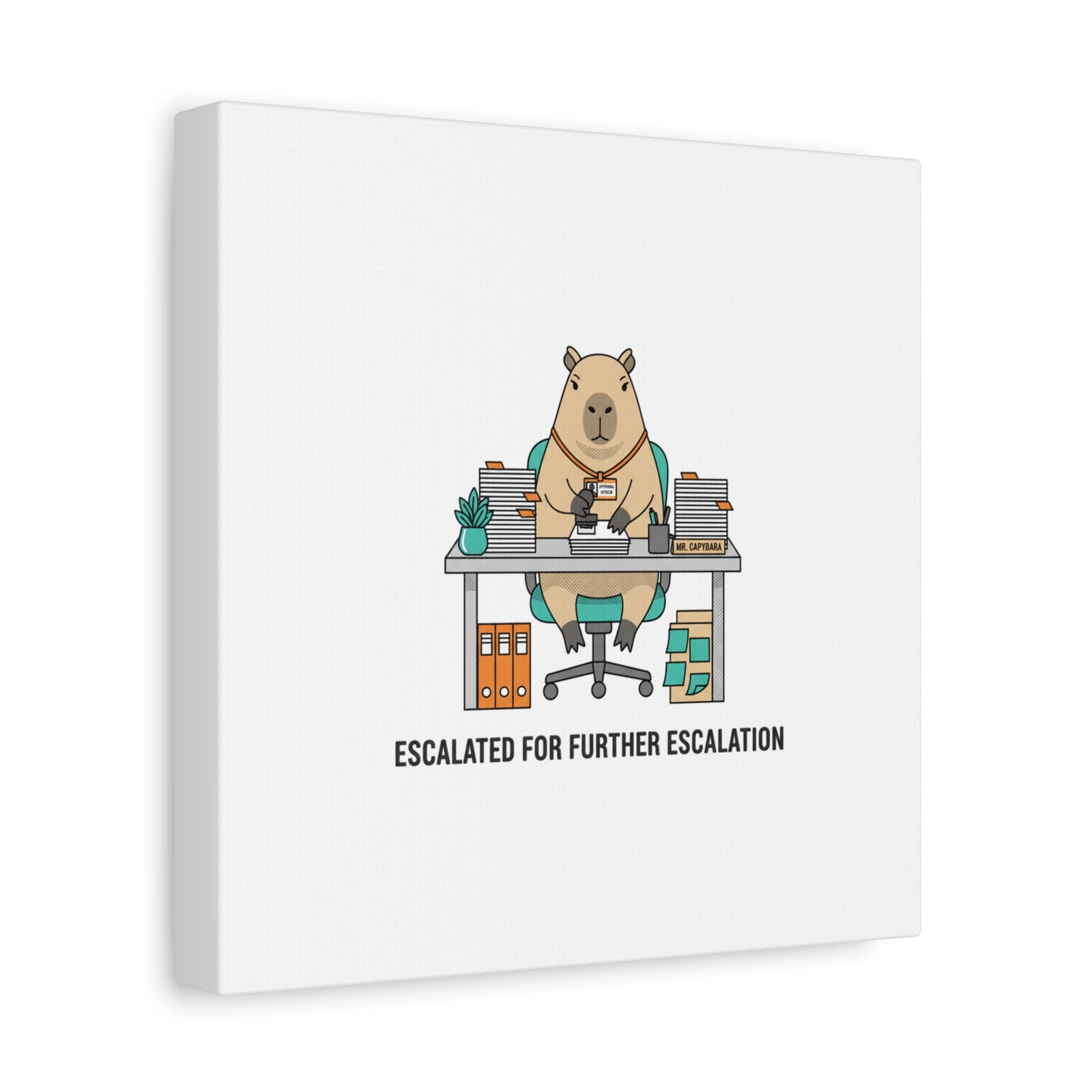 Escalated for Further Escalation Canvas | Unhinged Animal Bureaucracy, Office Animal Illustration