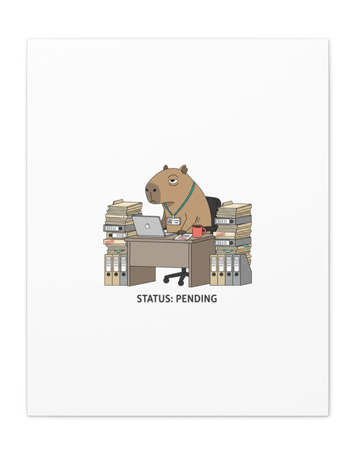 Load image into Gallery viewer, Status: Pending office capybara illustration Canvas | Unhinged Animal Bureaucracy, adulting animal art
