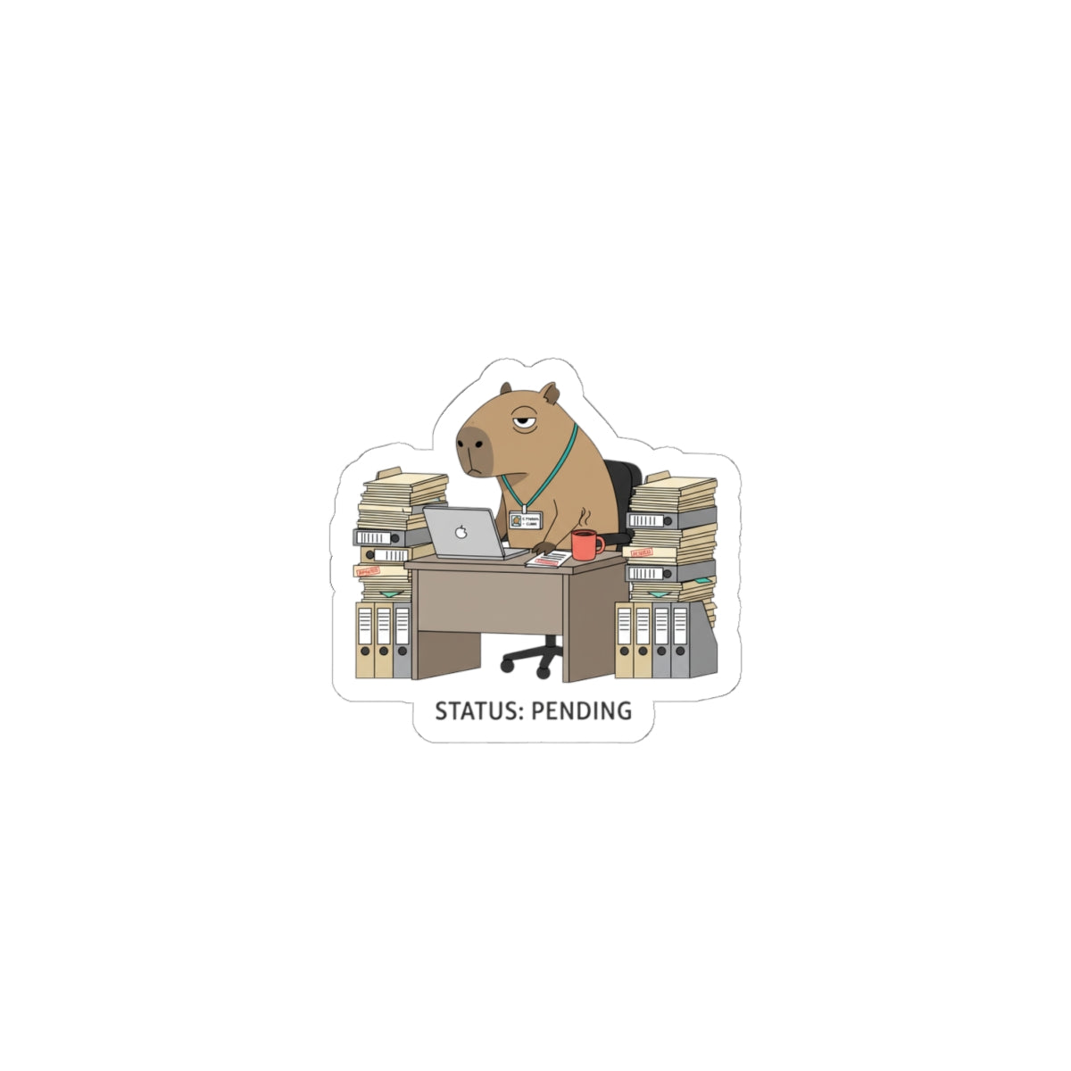 Status: Pending — Raccoon at Desk Kiss-Cut Sticker | Unhinged Animal Bureaucracy