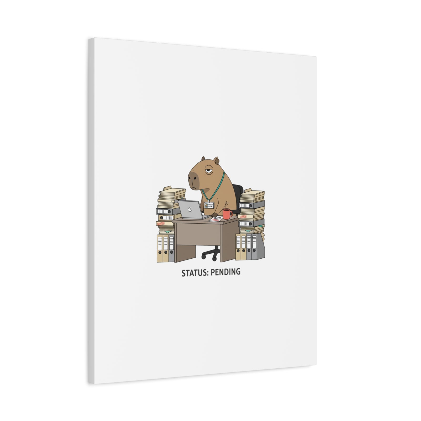 Status: Pending office capybara illustration Canvas | Unhinged Animal Bureaucracy, adulting animal art