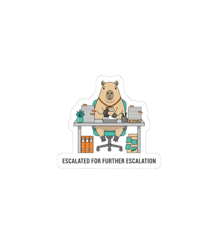 Escalated for Further Escalation Kiss-Cut Sticker | Unhinged Animal Bureaucracy, Office Bear Illustration