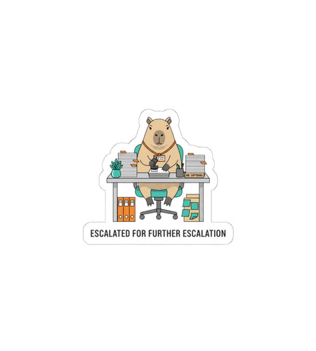 Escalated for Further Escalation Kiss-Cut Sticker | Unhinged Animal Bureaucracy, Office Bear Illustration