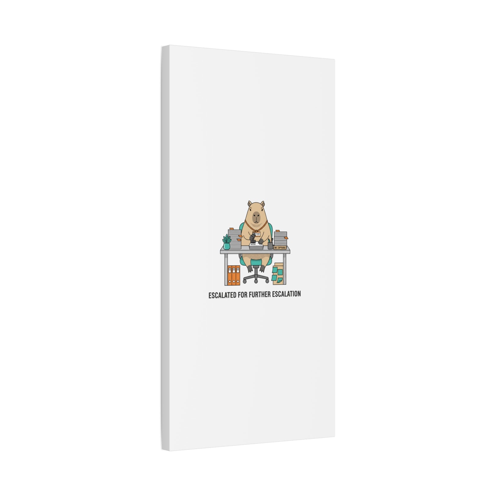 Escalated for Further Escalation Canvas | Unhinged Animal Bureaucracy, Office Animal Illustration