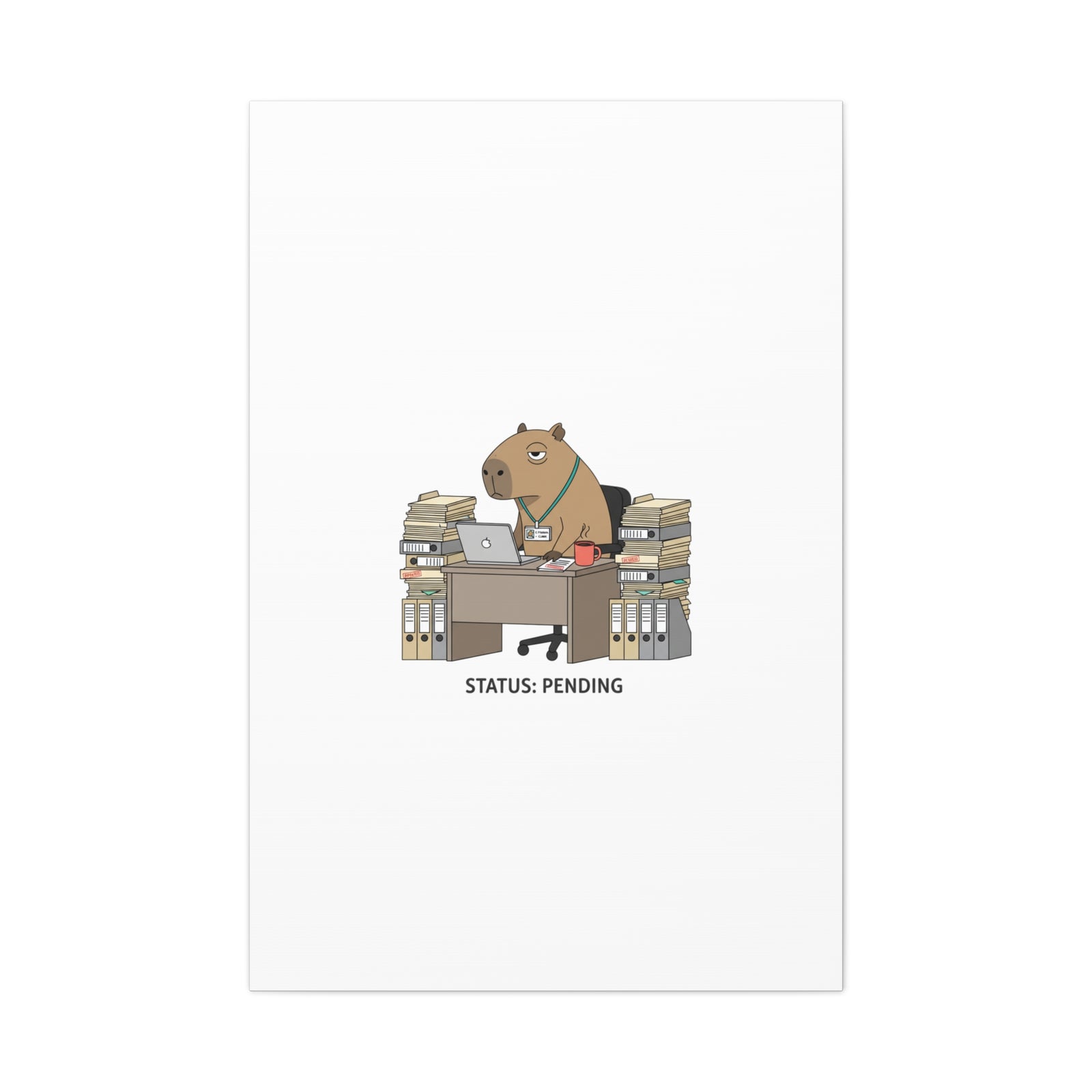 Status: Pending office capybara illustration Canvas | Unhinged Animal Bureaucracy, adulting animal art