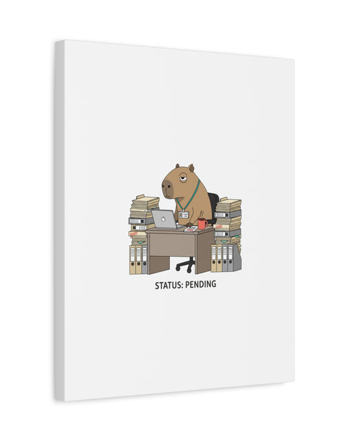 Load image into Gallery viewer, Status: Pending office capybara illustration Canvas | Unhinged Animal Bureaucracy, adulting animal art
