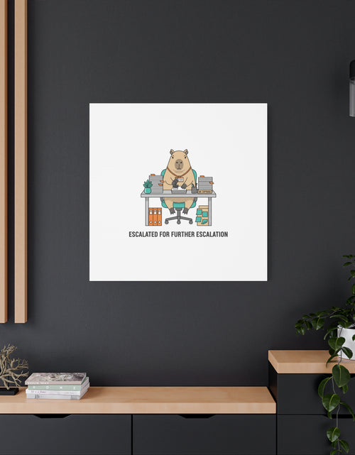 Load image into Gallery viewer, Escalated for Further Escalation Canvas | Unhinged Animal Bureaucracy, Office Animal Illustration
