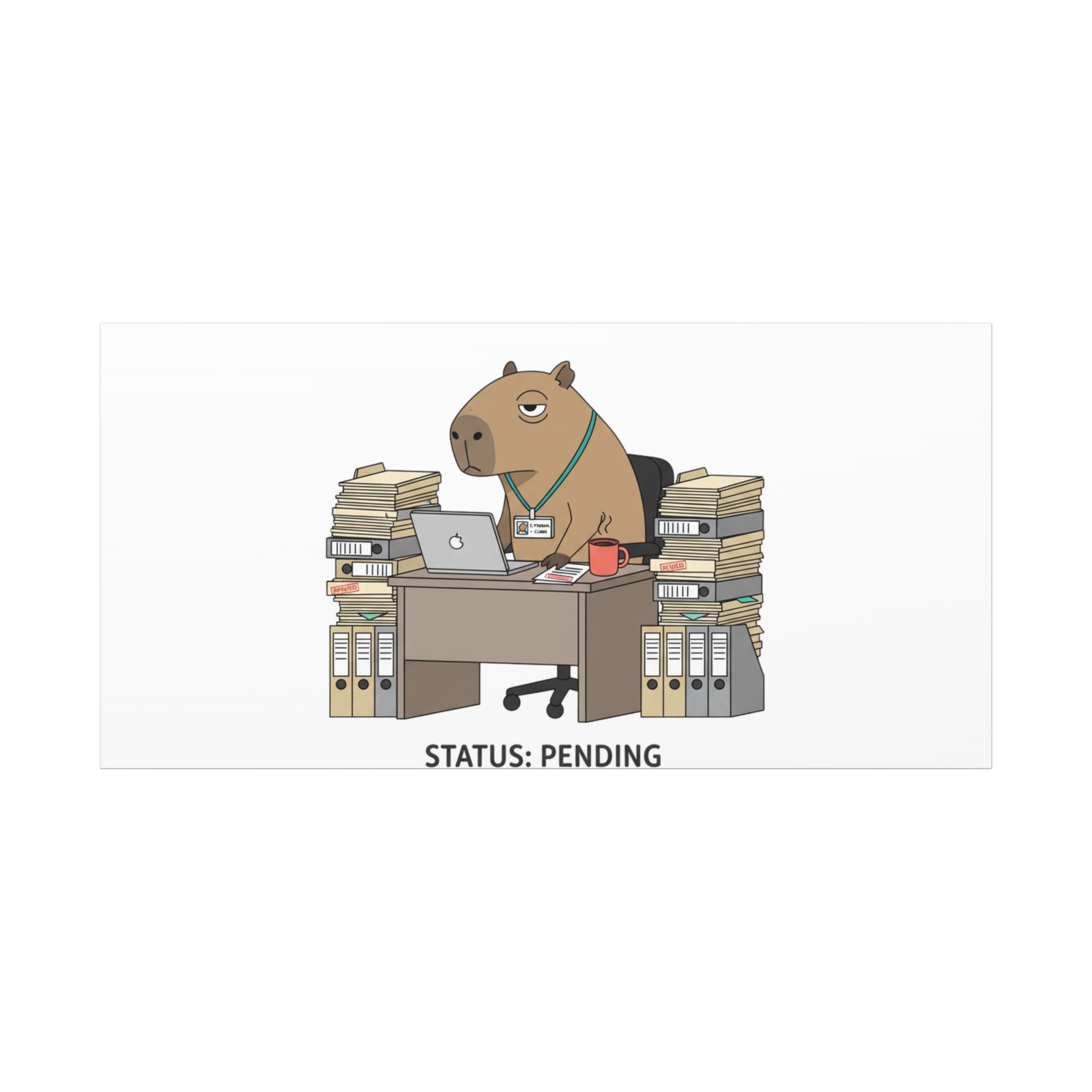 Status: Pending office capybara illustration Canvas | Unhinged Animal Bureaucracy, adulting animal art