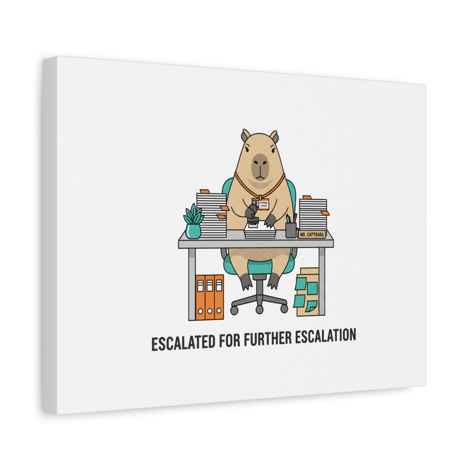Escalated for Further Escalation Canvas | Unhinged Animal Bureaucracy, Office Animal Illustration