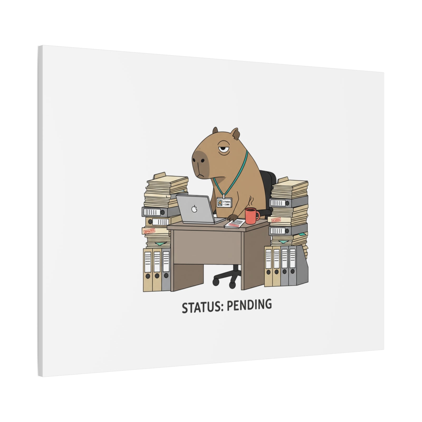 Status: Pending office capybara illustration Canvas | Unhinged Animal Bureaucracy, adulting animal art