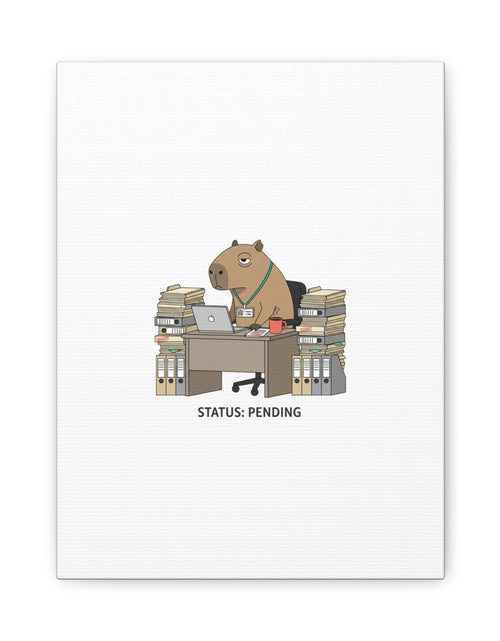 Load image into Gallery viewer, Status: Pending office capybara illustration Canvas | Unhinged Animal Bureaucracy, adulting animal art
