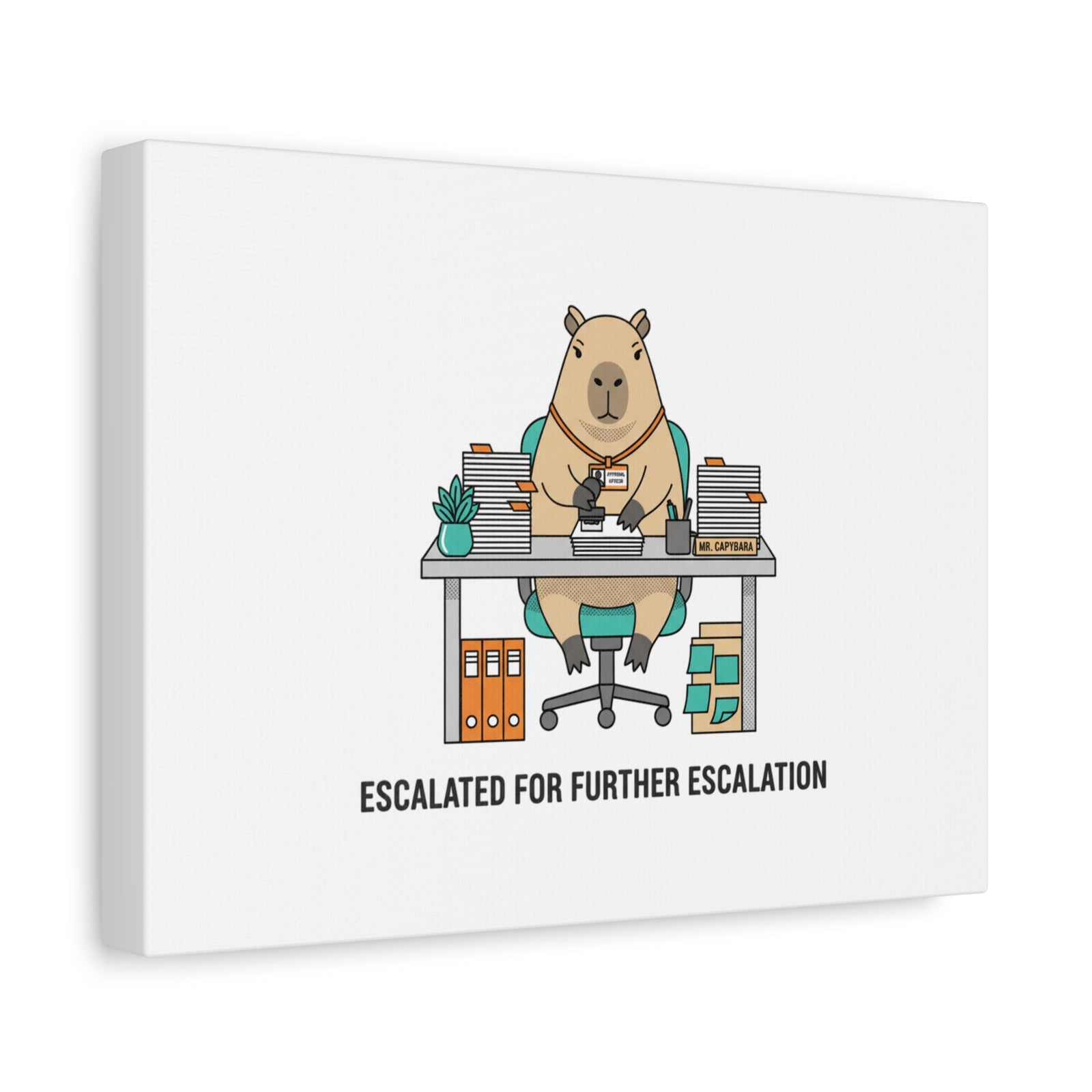Escalated for Further Escalation Canvas | Unhinged Animal Bureaucracy, Office Animal Illustration