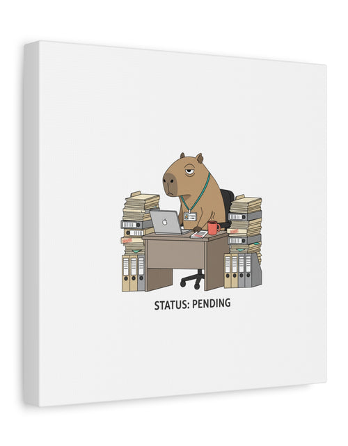 Load image into Gallery viewer, Status: Pending office capybara illustration Canvas | Unhinged Animal Bureaucracy, adulting animal art
