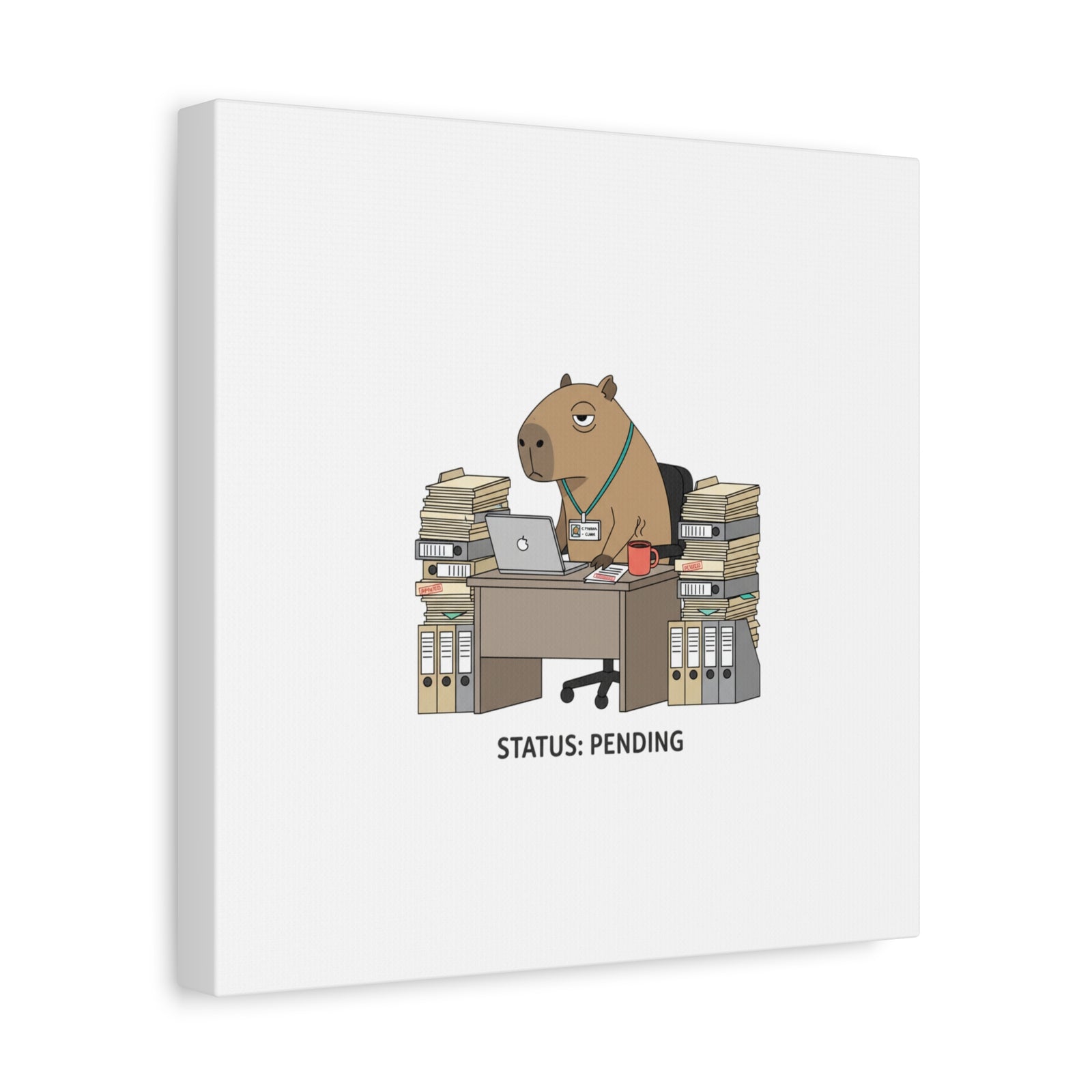 Status: Pending office capybara illustration Canvas | Unhinged Animal Bureaucracy, adulting animal art