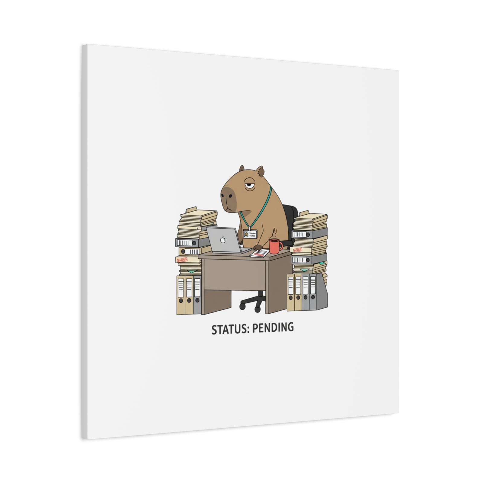 Status: Pending office capybara illustration Canvas | Unhinged Animal Bureaucracy, adulting animal art