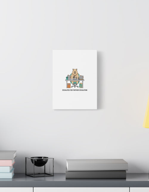 Load image into Gallery viewer, Escalated for Further Escalation Canvas | Unhinged Animal Bureaucracy, Office Animal Illustration
