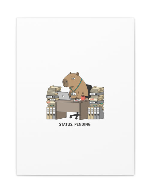 Load image into Gallery viewer, Status: Pending office capybara illustration Canvas | Unhinged Animal Bureaucracy, adulting animal art
