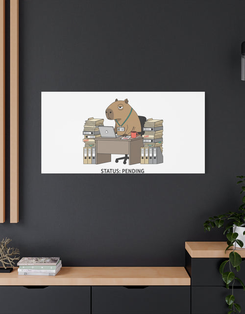 Load image into Gallery viewer, Status: Pending office capybara illustration Canvas | Unhinged Animal Bureaucracy, adulting animal art
