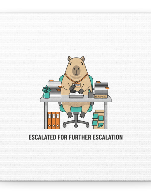 Load image into Gallery viewer, Escalated for Further Escalation Canvas | Unhinged Animal Bureaucracy, Office Animal Illustration
