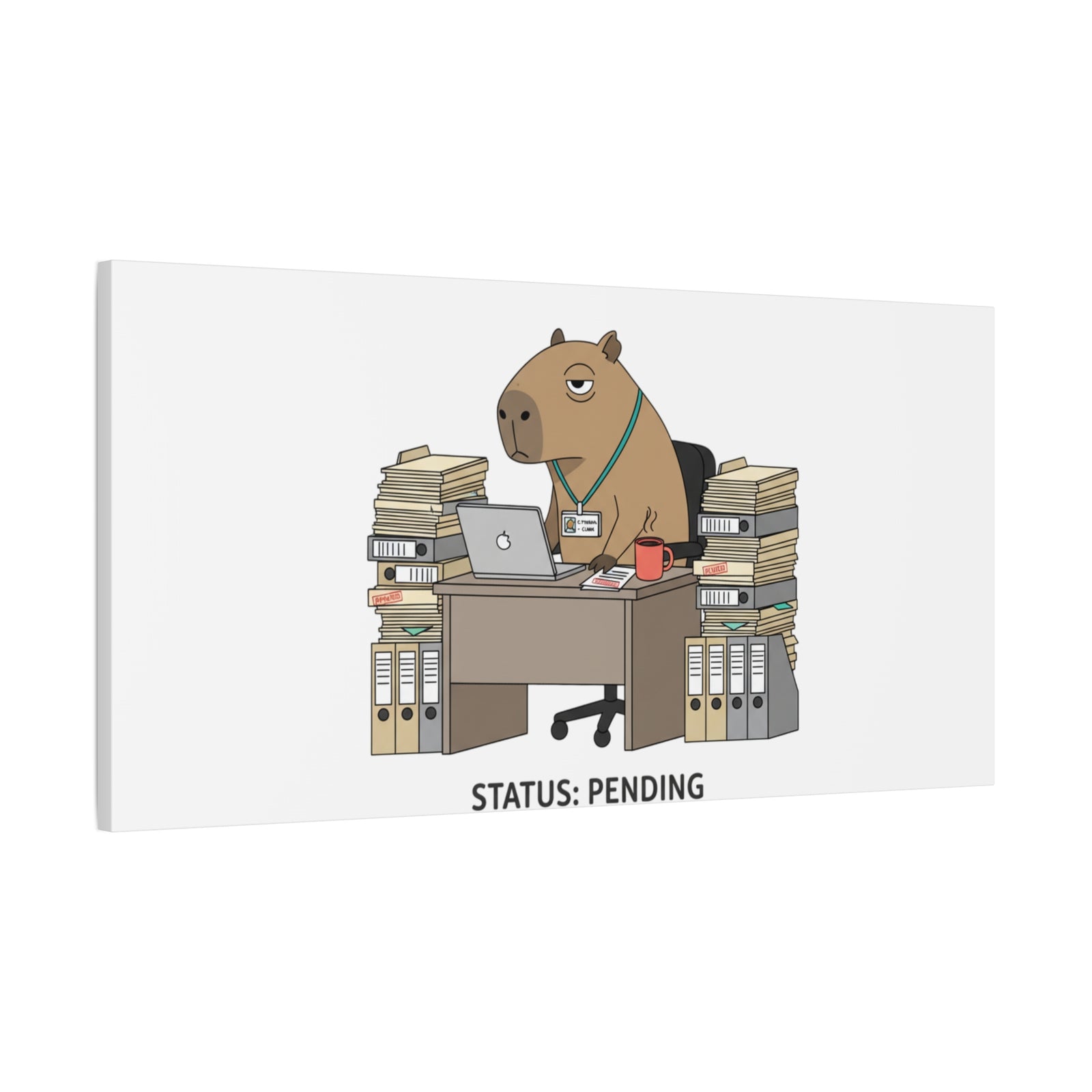 Status: Pending office capybara illustration Canvas | Unhinged Animal Bureaucracy, adulting animal art