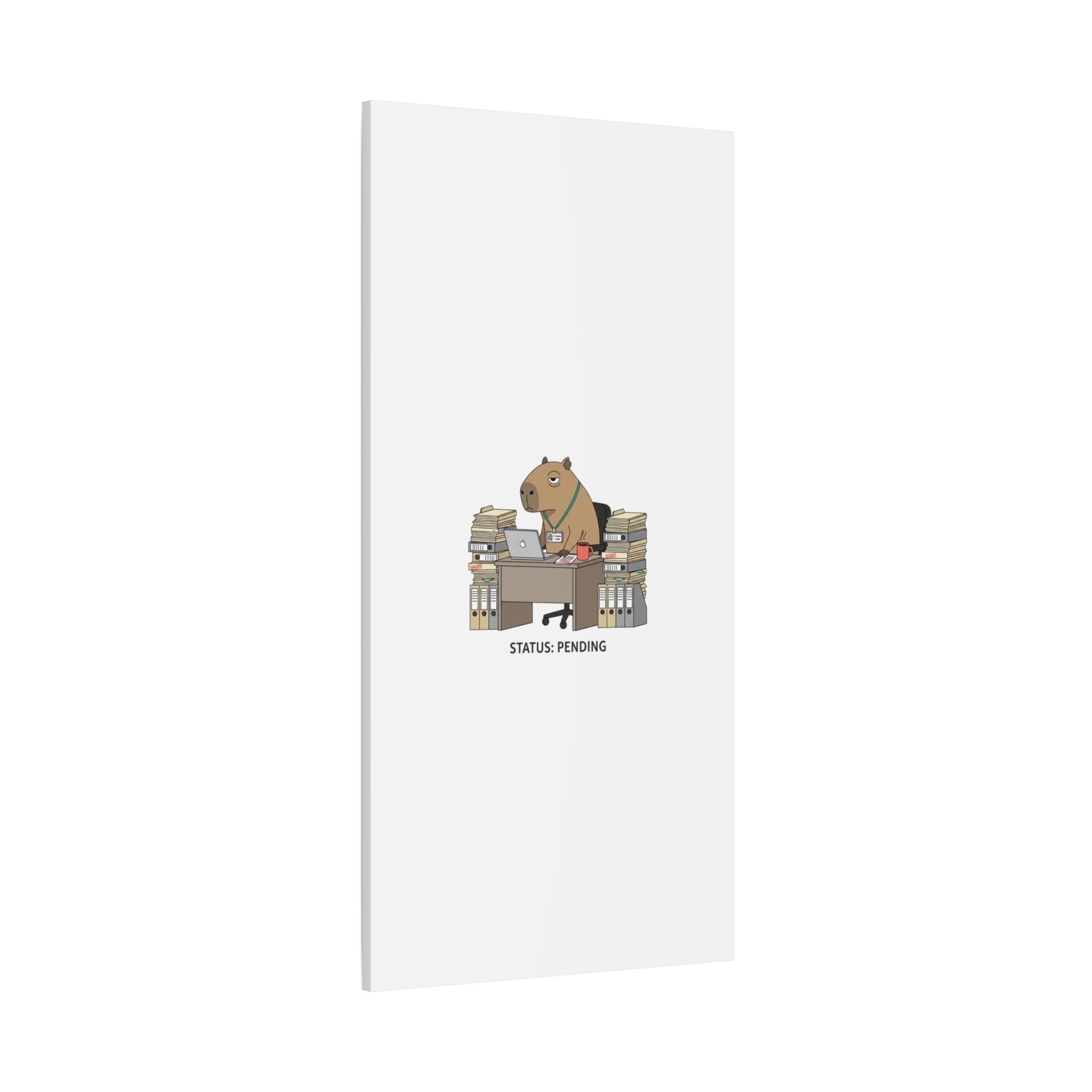 Status: Pending office capybara illustration Canvas | Unhinged Animal Bureaucracy, adulting animal art